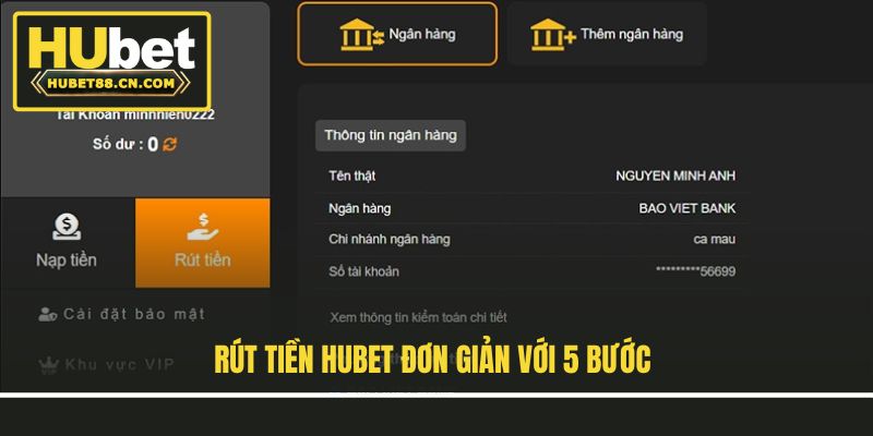 Rút tiền HUBET đơn giản với 5 bước